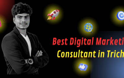 Digital Marketing Consultant in Trichy: What Local Brands Must Know Before Hiring One