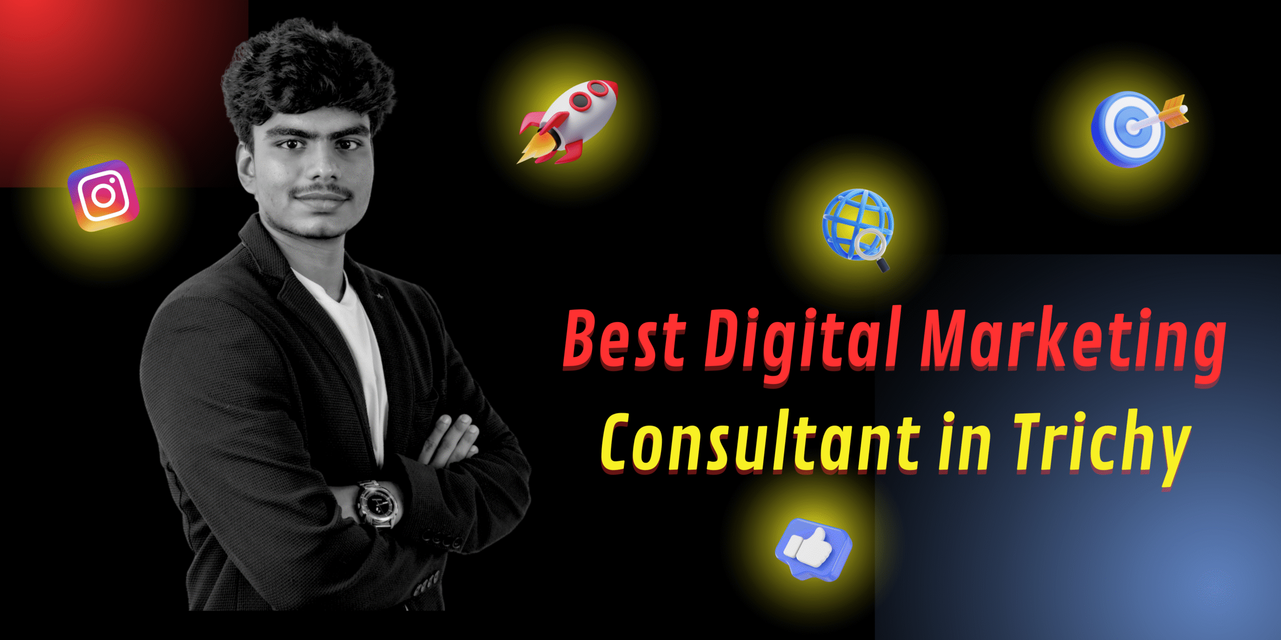 Best Digital Marketing consultant in Trichy Best Digital Marketing consultant in Trichy
